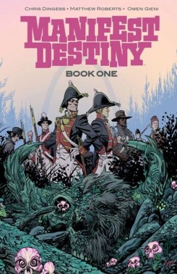Manifest Destiny Deluxe Edition Book 1 Av Chris Dingess