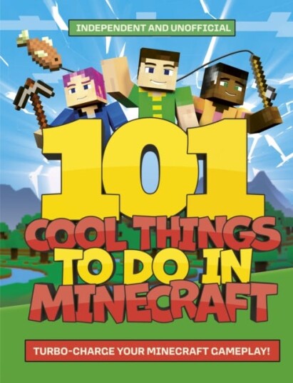 101 Cool Things to Do in Minecraft 101 Cool Things to Do in Minecraft
