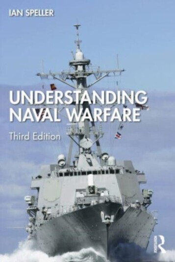 Understanding Naval Warfare Av Ian (Maynooth University Ireland) Speller