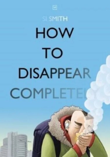 How To Disappear Completely Av Si Smith