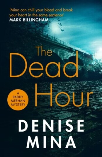 The Dead Hour Av Denise Mina
