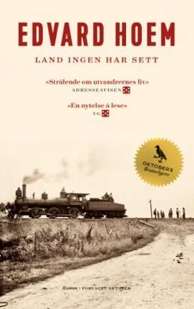 Land ingen har sett av Edvard Hoem - E-bok fra Forlaget Oktober Land ingen har sett av Edvard Hoem - E-bok fra Forlaget Oktober