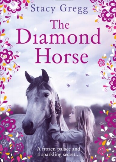 The Diamond Horse Av Stacy Gregg The Diamond Horse Av Stacy Gregg