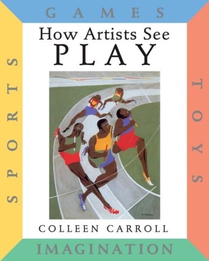 How Artists See Play