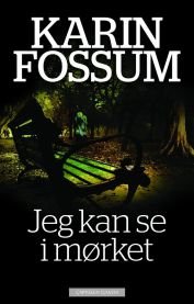 Cappelen Damm Jeg kan se i mørket, Veldig pen bok / som ny