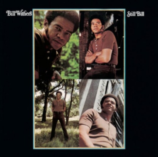 Bill Withers  Still Bill  LP/Vinyl