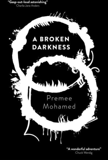 A Broken Darkness Av Premee Mohamed