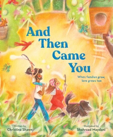And Then Came You When Families Grow, Love Grows Too And Then Came You When Families Grow, Love Grows Too
