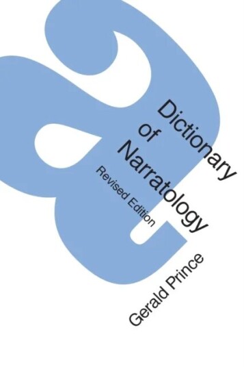 A Dictionary Of Narratology Av Gerald Prince A Dictionary Of Narratology Av Gerald Prince