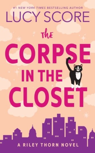 The Corpse in the Closet A Paranormal Murder Mystery & Contemporary Romance (Riley Thorn Book 2) The Corpse in the Closet A Paranormal Murder Mystery & Contemporary Romance (Riley Thorn Book 2)