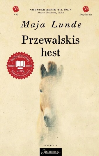 Przewalskis hest av Maja Lunde - Moderne skjønnlitteratur Przewalskis hest av Maja Lunde - Moderne skjønnlitteratur