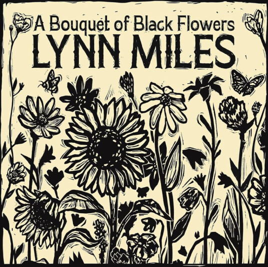 Lynn Miles A Bouquet Of Black Flowers CD