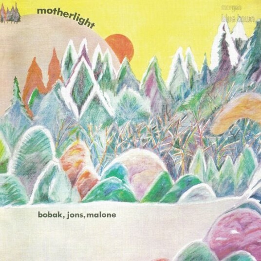 Bobak, Jones, Malone Motherlight CD Bobak, Jones, Malone Motherlight CD