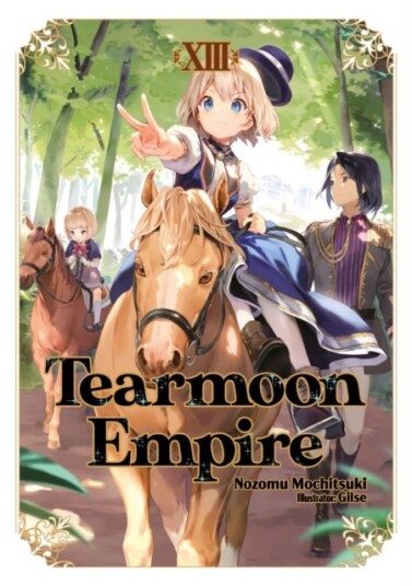 Tearmoon Empire: Volume 13 Light Novel Tearmoon Empire: Volume 13 Light Novel