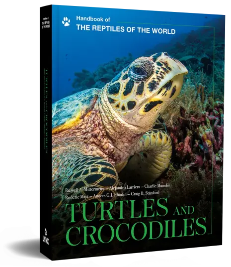 Handbook of the Reptiles of the World Turtles and Crocodiles