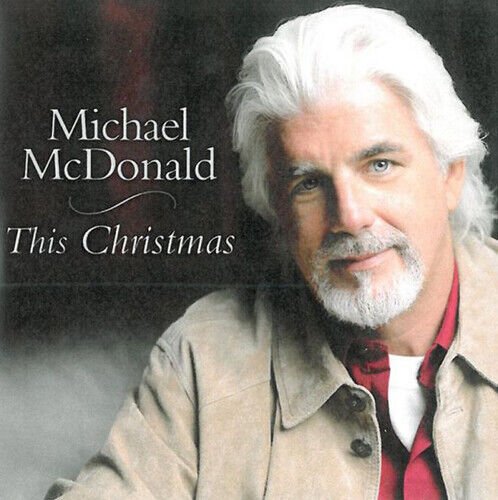 MediaTronixs Michael McDonald : This Christmas CD (2009) Pre-Owned