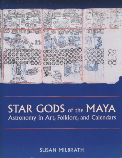 Star Gods Of The Maya Av Susan Milbrath