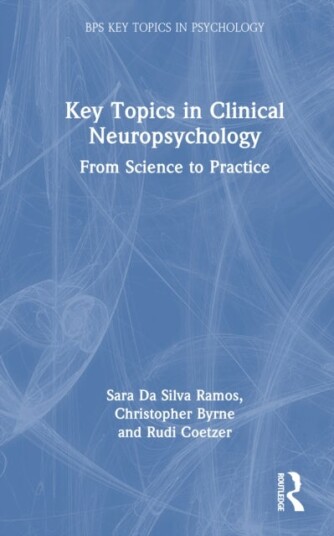 Key Topics in Clinical Neuropsychology Key Topics in Clinical Neuropsychology