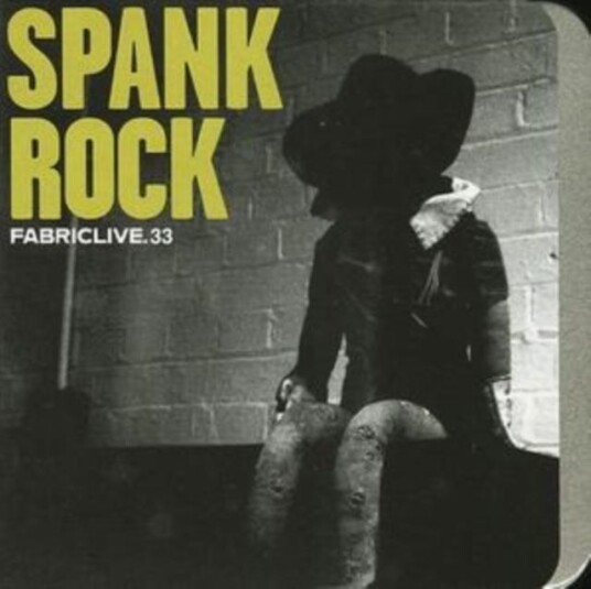 Spank Rock Fabric Live 33 CD