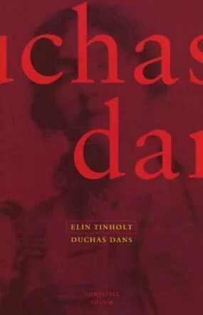 Duchas Dans Av Elin Tinholt