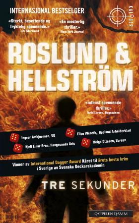 Tre Sekunder Av Börge Hellström, Anders Roslund