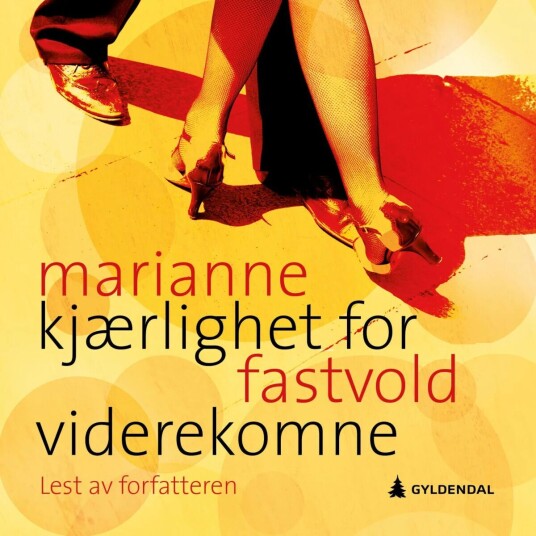 Kjærlighet For Viderekomne Av Marianne Fastvold