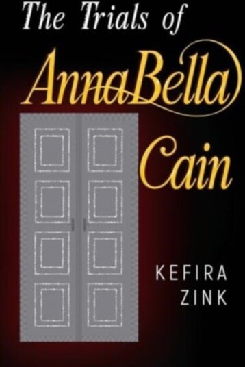 The Trials of AnnaBella Cain