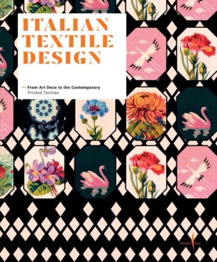 Italian Textile Design From Art Deco to the Contemporary Italian Textile Design From Art Deco to the Contemporary
