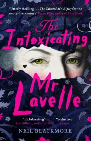 The Intoxicating Mr Lavelle Av Neil Blackmore