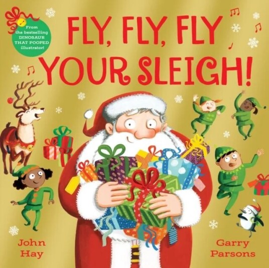 Fly, Fly, Fly Your Sleigh Av John Hay Fly, Fly, Fly Your Sleigh Av John Hay