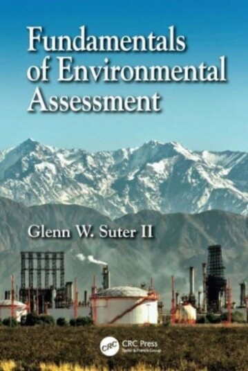 Fundamentals Of Environmental Assessment Av Glenn W. (Us Environmental Protection Agency Cincinnati Ohio Usa) Suter Ii