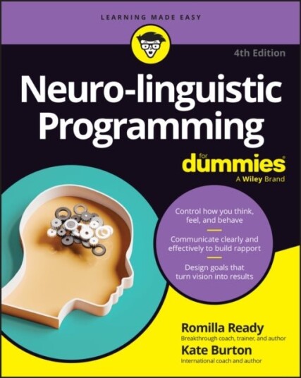 Neuro linguistic Programming For Dummies