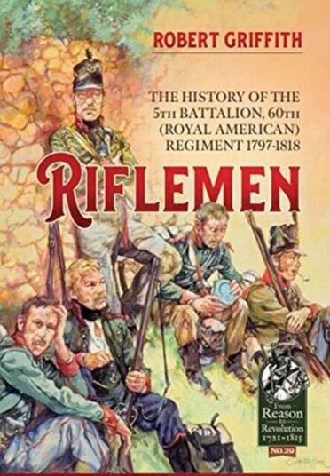 Riflemen Av Robert Griffith