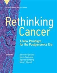 Rethinking Cancer Av Bernhard Strauss, Marta Bertolaso