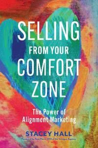 Selling From Your Comfort Zone Av Stacey Hall