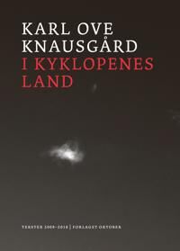 I Kyklopenes Land Av Karl Ove Knausgård