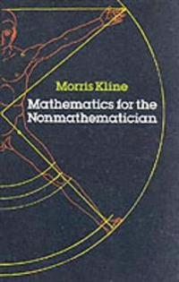 Mathematics For The Non-Mathematician Av Morris Kline
