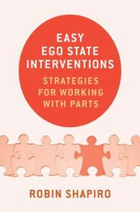 Shapiro Robin Easy Ego State Interventions Shapiro Robin Easy Ego State Interventions