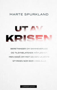 Ut Av Krisen Av Marte Spurkland