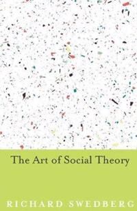 ART Swedberg Richard The Art of Social Theory
