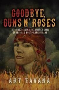 Goodbye Guns N' Roses Av Art Tavana Goodbye Guns N' Roses Av Art Tavana