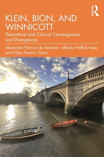 Klein Bion and Winnicott Klein Bion and Winnicott