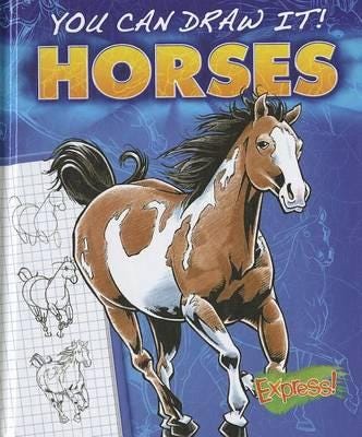 Express  You Can Draw It! Horses
