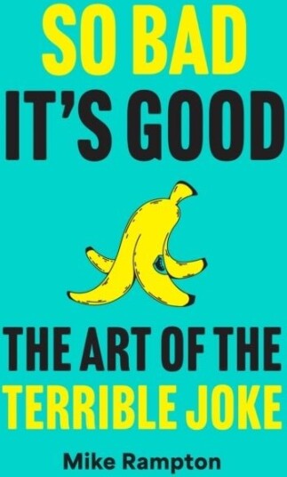 So Bad It’s Good