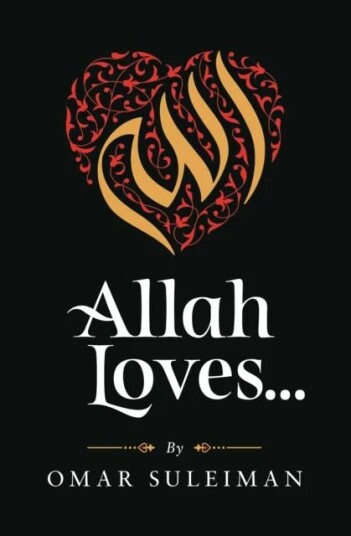 Allah Loves Av Omar Suleiman Allah Loves Av Omar Suleiman