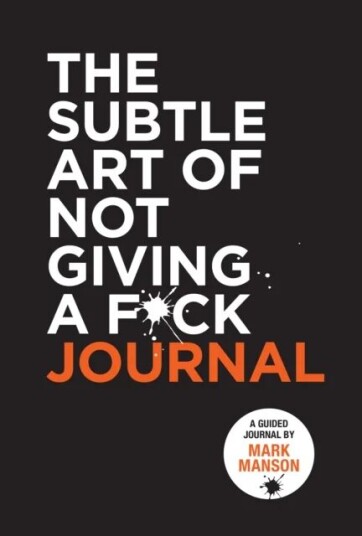 The Subtle Art Of Not Giving A F*ck Journal Av Mark Manson