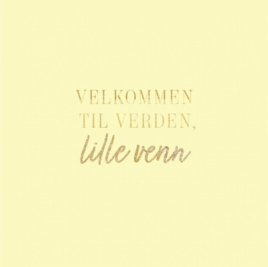 NORWAY DESIGN STUDIO Kort "Velkommen til verden lille venn"