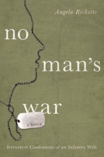 No Man's War Irreverent Confessions of an Infantry Wife No Man's War Irreverent Confessions of an Infantry Wife