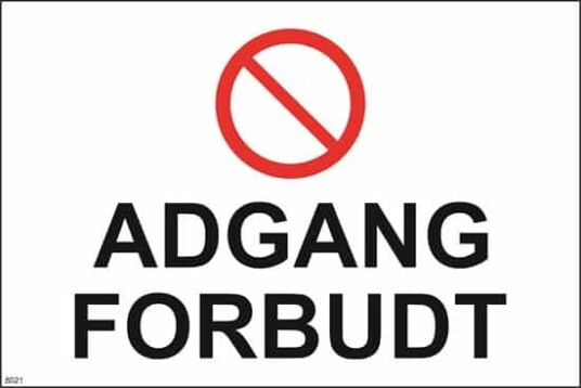 Adgang forbudt 30X20 PVC Reflekterende