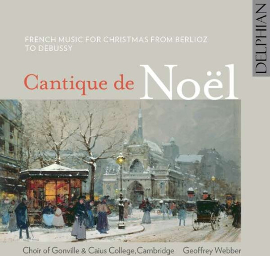 Choir of Gonville and Caius College, Cambridge Cantique De Noël: French Music For Christmas CD